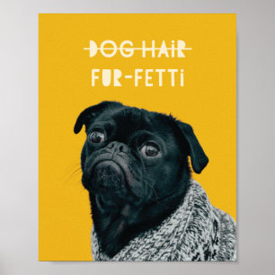 Hund Hair Päls-Fetti Anpassningsbar Photo Funny Qu Poster