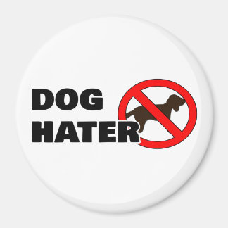 Hund Hater Magnet