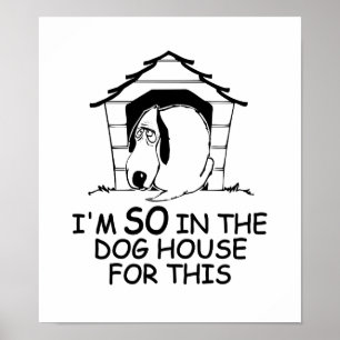 HUND HOUSE ANPASSNINGSBAR FÄRG POSTER