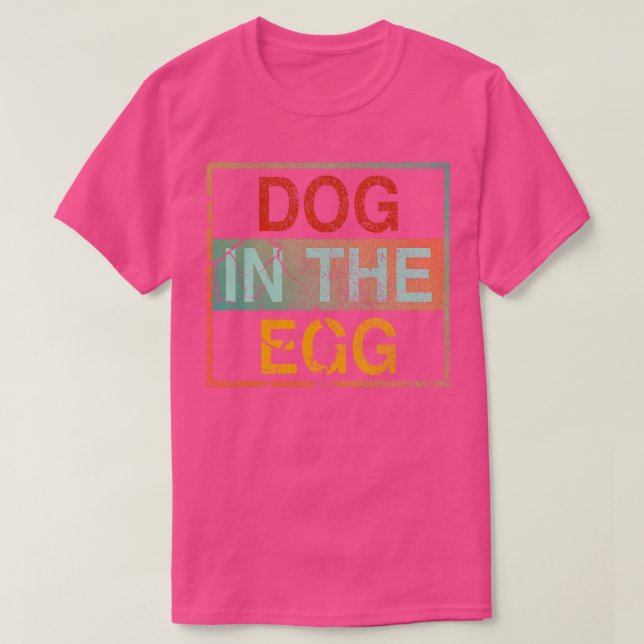 Hund i ägg 4 t shirt (Design framsida)