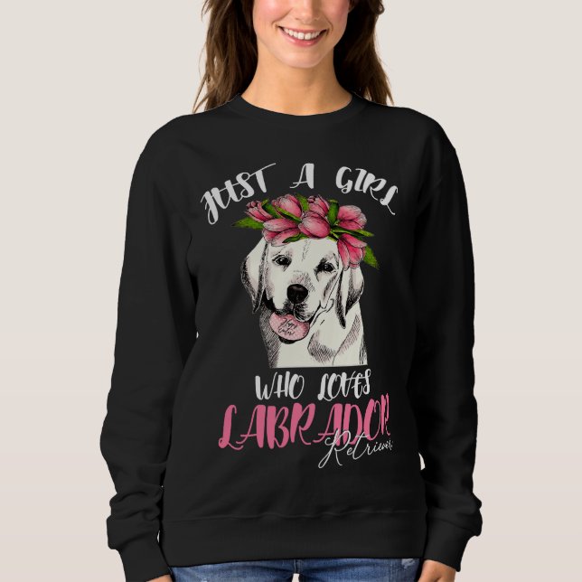 Hund I är bara en flicka som Kärlek Labrador Hund T Shirt (Framsida)