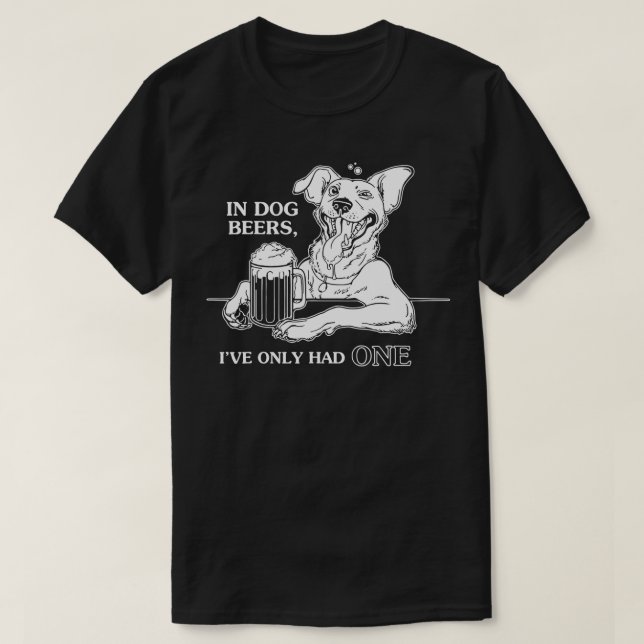 Hund i Hund har jag bara haft en i Öl  T Shirt (Design framsida)