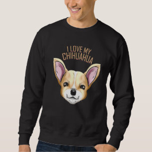 Hund I Kärlek My Chihuahua Lång Ärmad Tröja