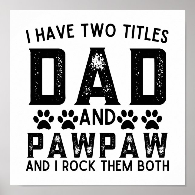 Hund, jag har två titlar på Pappa och Pawpaw Poster (Framsidan)