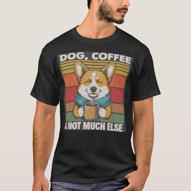 Hund, kaffe och inte mycket mer Hund och kaffe Äls T Shirt (Framsida)