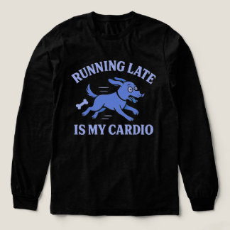 Hund kör sent är min matta för matning av Cardio C T Shirt