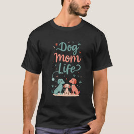 Hund Life - Cute Hund älskare T Shirt