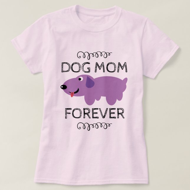 Hund Mamma Forever | Rolig hund kur T Shirt (Design framsida)