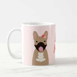 Hund Mamma Fransk Bullhund Smiling Flowers Rosa Kaffemugg