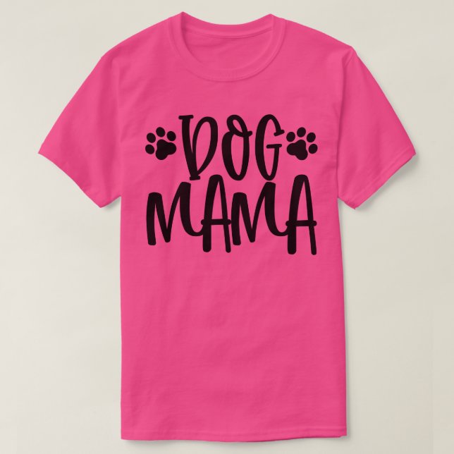 Hund Mamma Hund älskare Gift T Shirt (Design framsida)