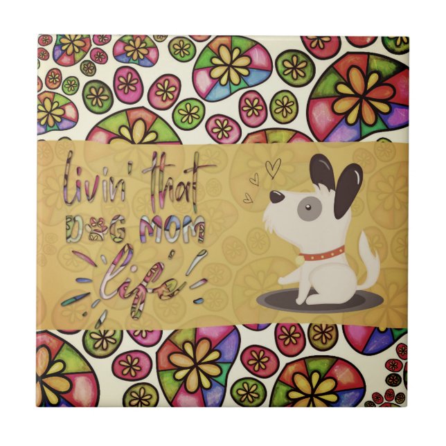 Hund Mamma Life Rainbow Tassar | Keramiska plattor Kakelplatta (Framsidan)