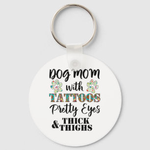 Hund Mamma med tatueringar Söt Ögon tjock och lår Nyckelring