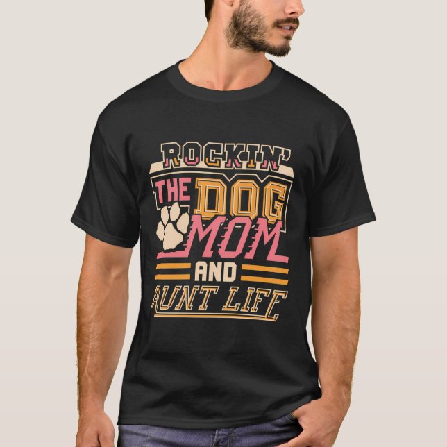 Hund Mamma och Moster, Mors dag Rolig hund Älskare T Shirt (Framsida)