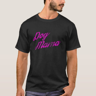 Hund Mamma Rosa T Shirt