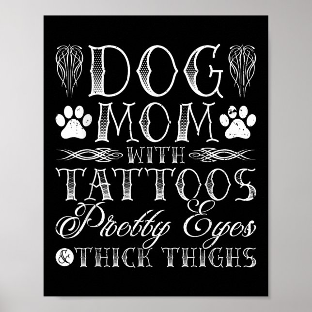 Hund Mamma Tattoos Söt Ögon och tjock lår Poster (Framsidan)