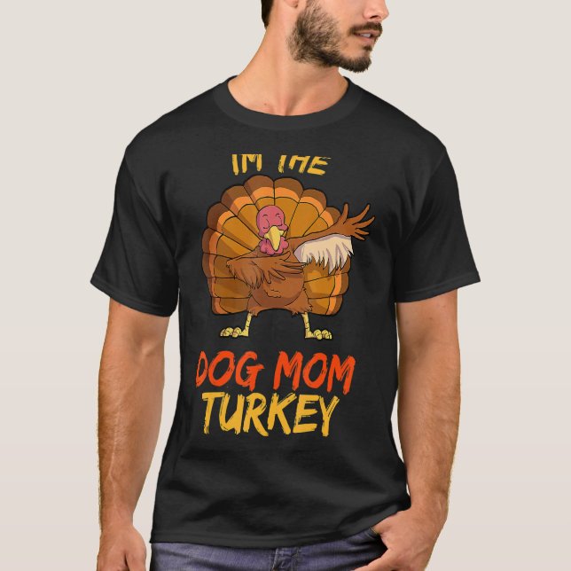 Hund Mamma Turkey Matching Family Group Thanksgivi T Shirt (Framsida)