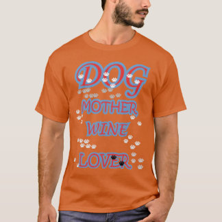 HUND MAMMA VIN ÄLskARE familj T Shirt
