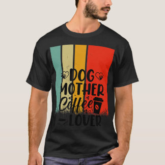 HUND MOR KAFFE ÄLSKARE 4 T SHIRT