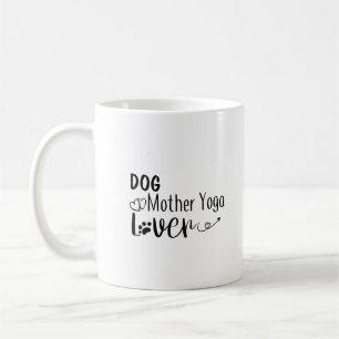 Hund Mor Yoga Älskare-Funny Kaffemugg