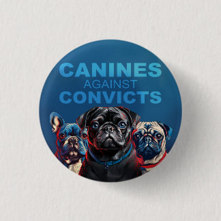 Hund mot Convicts - Pug Edition - Button! Knapp