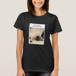 Hund-nota när du försöker göra din skatterådgivare t shirt