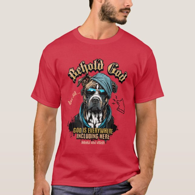 Hund- och Guds gåva T Shirt (Framsida)
