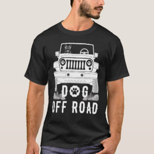 Hund off Road German Shepherd Riding on a Car Fath T Shirt