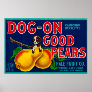 Hund on Bra Pears Pear Låda LabelSuisun, CA Poster