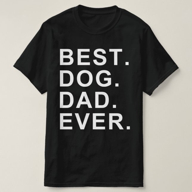 hund pappa någonsin fars dag t shirt (Design framsida)