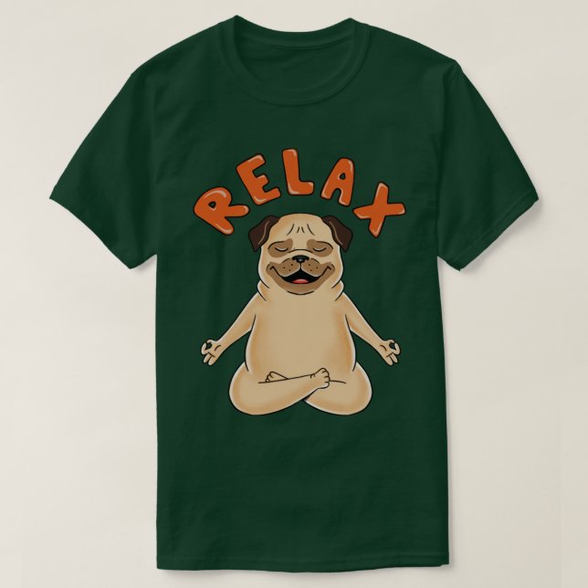 Hund Pug Slappna av T Shirt (Design framsida)