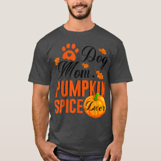 Hund Pumpkin Spice Älskare Cute Fall Women Gift T Shirt