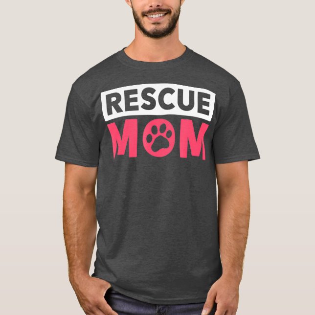 Hund Rädding Gift for Women - Rädding Mamma T Shirt (Framsida)