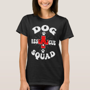 Hund Rädding Squad Funny Animals Welfare Rädding P T Shirt