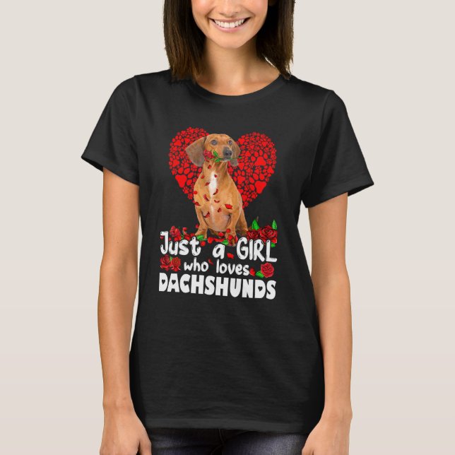 Hund Ro är bara en flicka som Kärlek Dachshund T Shirt (Framsida)