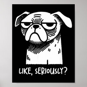 Hund Som Allvarligt_ Roligt Sarksastiskt Citat Nyh Poster