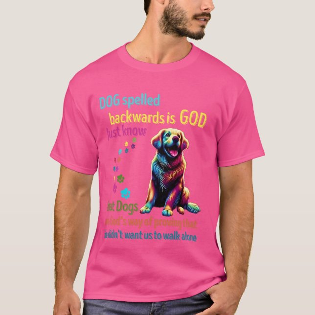 Hund som stavas bakåt är Gud Hund älskare T Shirt (Framsida)