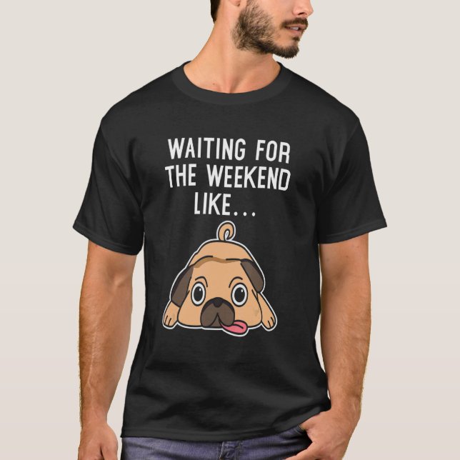 Hund som väntar på Helg i veckan T Shirt (Framsida)
