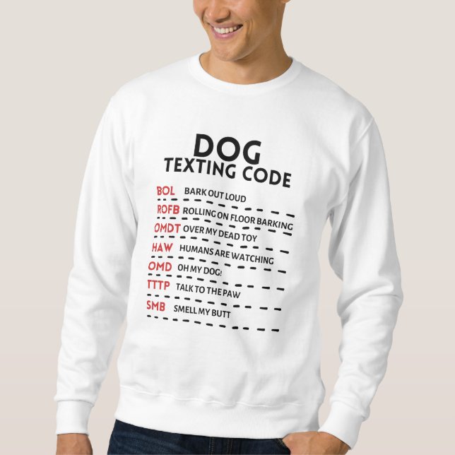 Hund Textering av hemlig kod Lång Ärmad Tröja (Framsida)