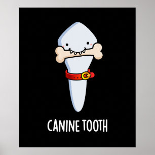 Hund Tooth Funny Dental Pun Mörk BG Poster