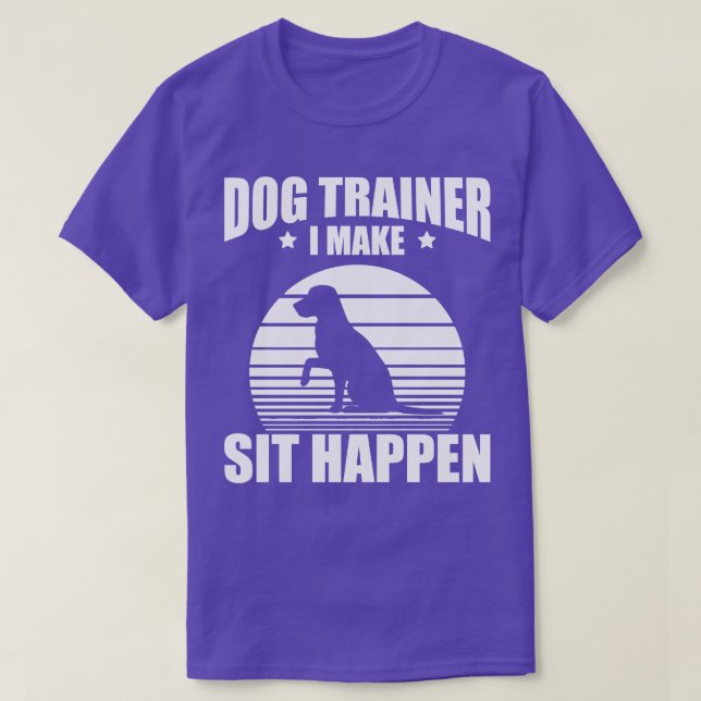 Hund Trainer, jag får se hur det händer T Shirt (Design framsida)