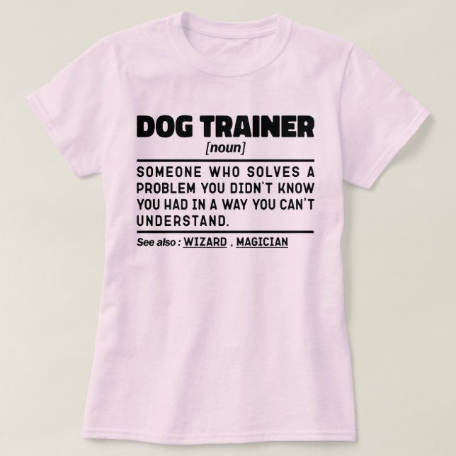 Hund Trainer Noun Coola Training Worker Funny Say T Shirt (Design framsida)