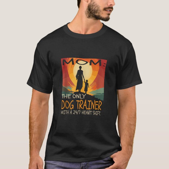 Hund-tränarens jobbdag, Mor, Cute Design Ta T Shirt (Framsida)