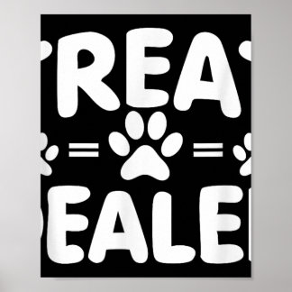 Hund Treat Dealer, Hundägare Rolig hund Älskare Poster