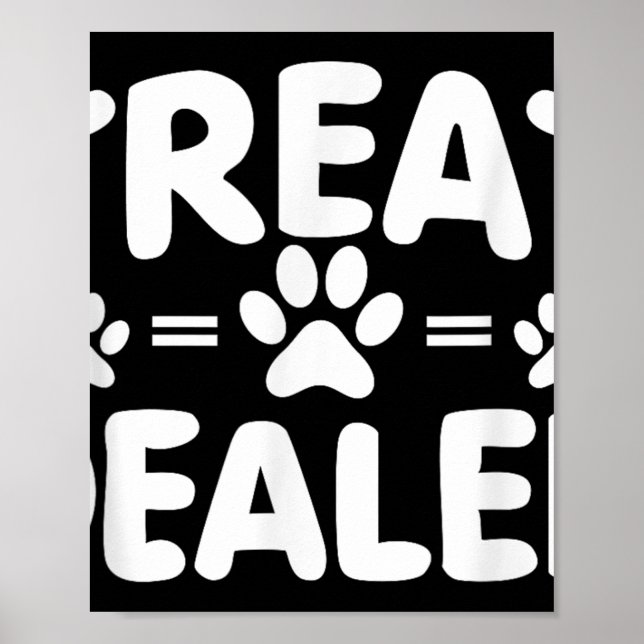Hund Treat Dealer, Hundägare Rolig hund Älskare Poster (Framsidan)
