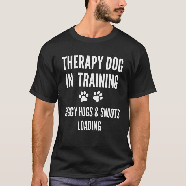 Hund under pågående utbildning av Doggy Hugs Loa T Shirt (Framsida)