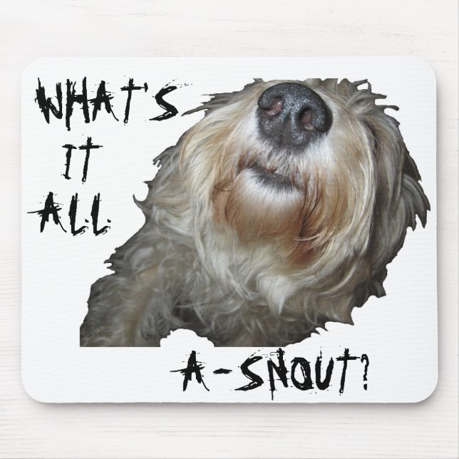 Hund "VAD ÄR DET ALLT?" Mousepad Musmatta (Framsidan)