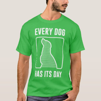 Hund Varje Hund har sin pojkfamilj T Shirt