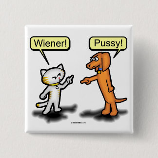 Hund Wiener och knappen Pussycat Square Knapp