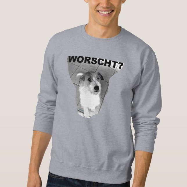 HUND will WORSCHT! - Sweatshirt (Framsida)