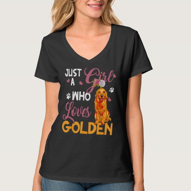 Hund Woman Just Girl som Kärlek Golden Retrieve T Shirt (Framsida)